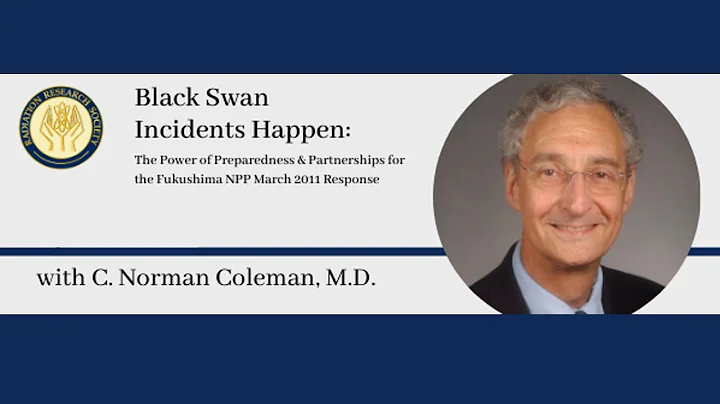Dr. C. Norman Coleman - Black Swan Incidences Happ...