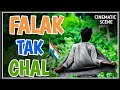 Falak tak chal sath mere cinematic  risky raaj