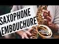 Saxophone Embouchure Basics
