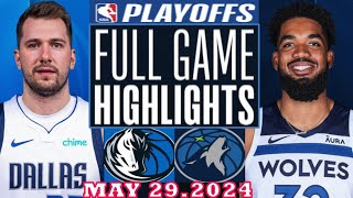 Dallas Mavericks vs Minnesota Timberwolves Full Game Highlights | May 29, 2024 | NBA Play off