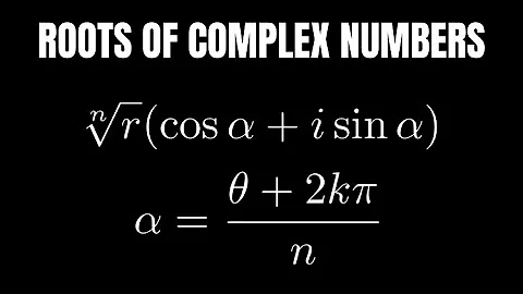 How to Find the nth Roots of a Complex Number with the Formula