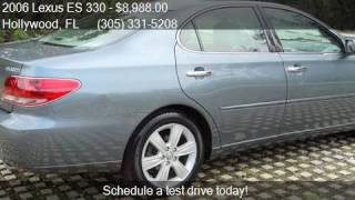 2006 Lexus ES 330 Base 4dr Sedan for sale in Hollywood, FL 3