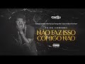 TZ da Coronel - Não Faz Isso Comigo Não ft. Victor WAO (Áudio oficial) #Faixa 12