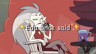 ✨Eda Once Said✨-By Raeda