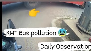 KMT Bus pollution 😫 / Daily Observation/ Senorita ✨😍 screenshot 1