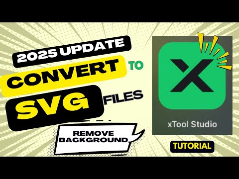 XTool Studio 2025 Software Tutorial: Convert JPEG to Vector (SVG) & Remove Background for Engraving
