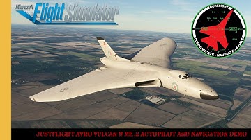 JustFlight Avro Vulcan B.Mk 2 Autopilot And Navigation Demo | MSFS | Microsoft Flight Simulator