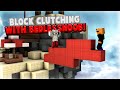 Block clutching on bedlessnoob