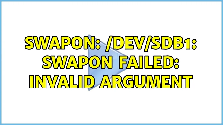 Ubuntu: swapon: /dev/sdb1: swapon failed: Invalid argument