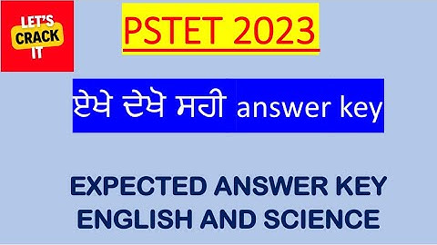 Pstet paper 2 English and science answer key | 30.04.2023 | Expected answer key
