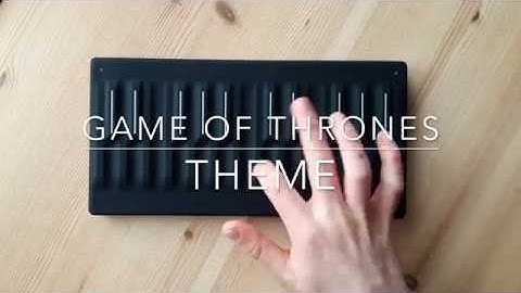 Game of thrones theme song - (Seaboard Block - Garageband)