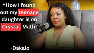 Dakalo on struggling with her teenage daughter who is on drugs