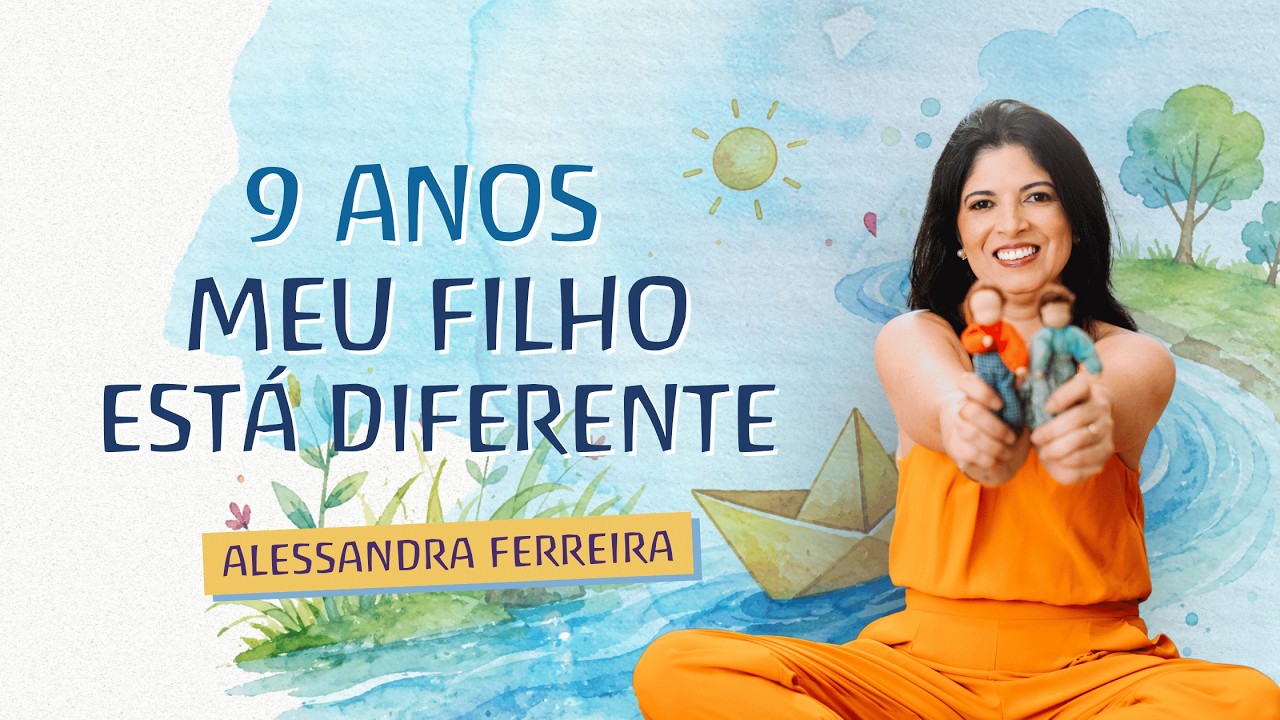 POR QUE SEU FILHO MUDOU TANTO ENTRE 8 E 10 ANOS?