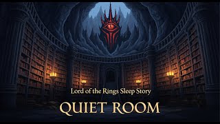 A Quiet Room in Valinor Where the Lamps | Lord of the Rings Sleep Story