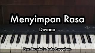 Menyimpan Rasa - Devano | Piano Karaoke by Andre Panggabean