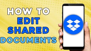 HOW TO EDIT SHARED DOCUMENTS IN DROPBOX (EASIEST WAY) screenshot 5