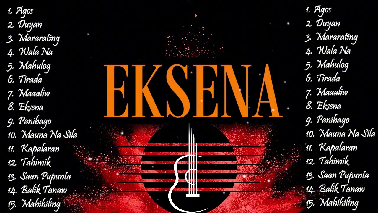 EKSESA - PINOY ROCK PLAYLIST | TUNOG KALYE
