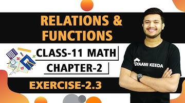 Exe -2.3 Relations and Functions class 11 maths solutions