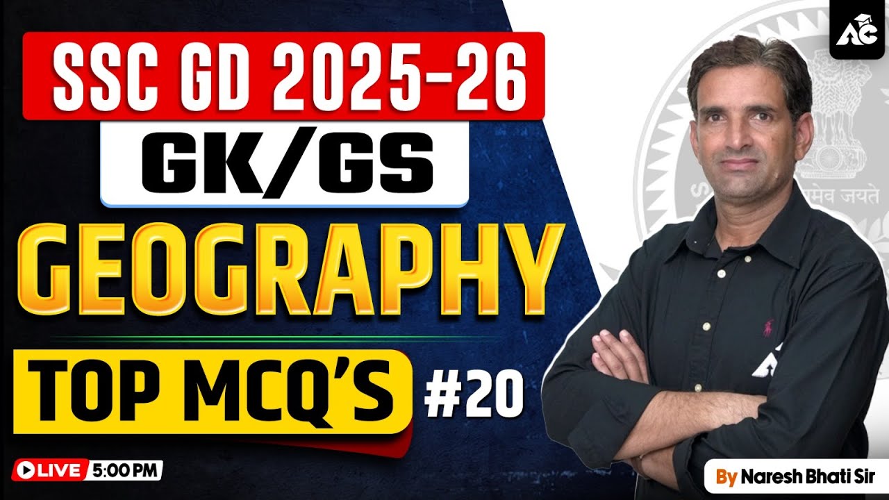 SSC GD Geography Classes 2025-26 | Geography Top Mcq's By Naresh Sir #20