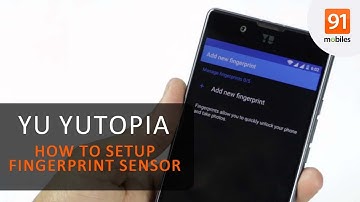 YU Yutopia: Fingerprint Scanner Setup