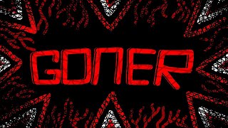 Goner by Nightning //