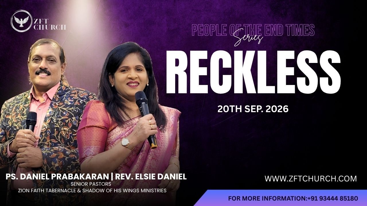 People of the End Times: Reckless | ZFT Church #PeopleoftheEndTimes #livestream #live