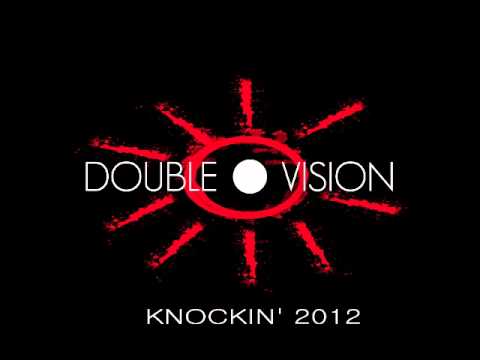 Double Vision - Knockin'