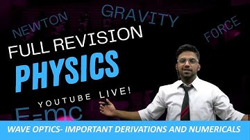 WAVE Optics| Derivations & numericals | ISC Class 12 | Boards 2024 | Maaheshwari Classes | Arjun Sir
