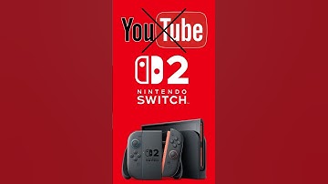 Why YouTube won’t work on the Nintendo switch 2?