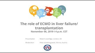 EuroELSO Webinar  - The role of ECMO in liver failure/ transplantation