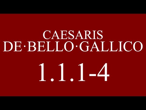 [AP Latin] Translation: Gallic War 1.1.1-4