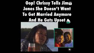 JIM JONES UPSET WITH CHRISSY FOR NOT WANTING TO MARRY HIM❓❓❓