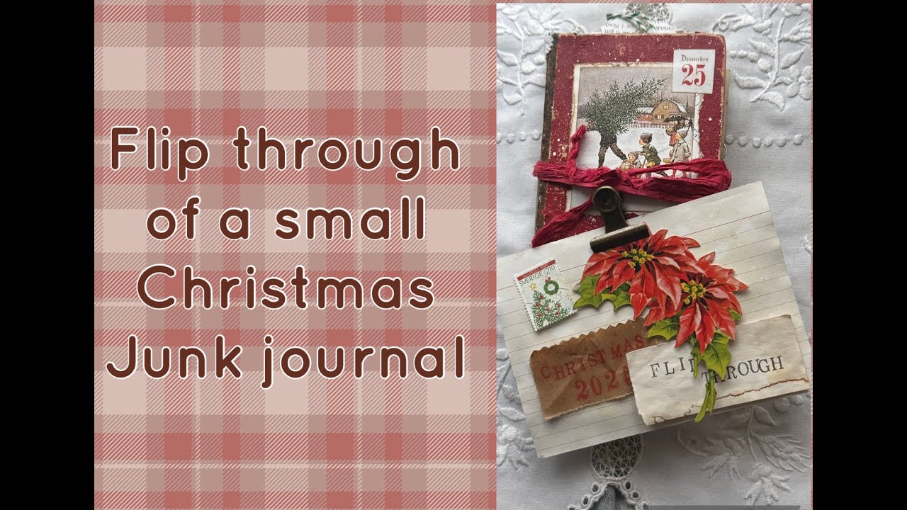 Flip through of a small Christmas junk journal