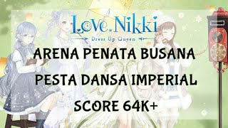 ARENA PENATA BUSANA - PESTA DANSA IMPERIAL | LOVE NIKKI DRESS UP FANTASY
