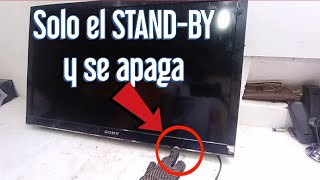 Falla que Confunden 👉Sony Bravia Solo Enciende el STAND-BY y Luego se Apaga