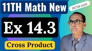 Exercise 14.3 Chapter 14 || 11Th Class Math New Book 2025 PCTB || Vectors In Space