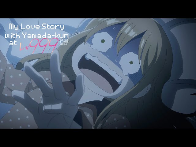 My Love Story with Yamada-kun at Lv999 Moments (2/12) - Don't