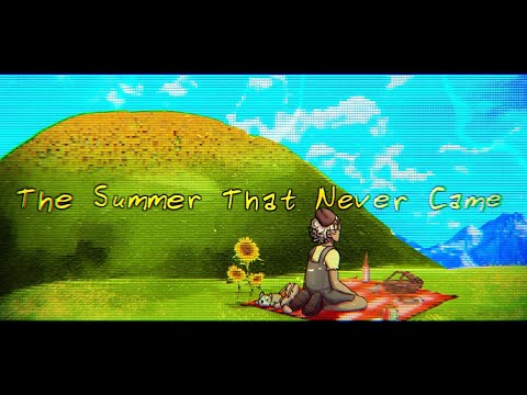 The Summer That Never Came ft. Yuma