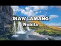 Ikaw Lamang by Nobita
