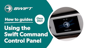How to use the Swift Command Control Panel in your Swift Caravan (circa 2021)
