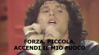 The Doors - Light My Fire - Traduzione Italiana
