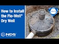 How to install NDS FloWell dry well drainage system