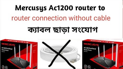 Mercusys AC1200 router to router connection without cable //ক্যাবল ছাড়া রাউটার থেকে রাউটার  সংযোগ ।