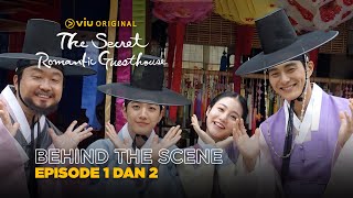 The Secret Romantic Guesthouse | Behind The Scene EP01 & EP02 | Shin Ye Eun, Ryeoun, Kang Hoon