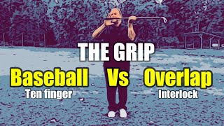The Grip  Baseball vs Overlap…