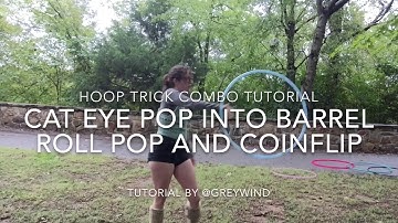 Hula Hoop Combo Tutorial | Cat Eye Iso Pop-Barrel Roll Pop-Coinflip