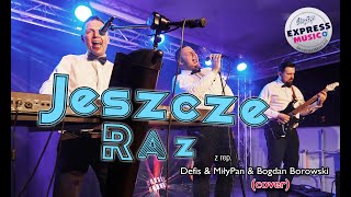 Express Music - Jeszcze raz (cover)