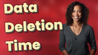 How Long Until Social Media Data Is Fully Deleted?