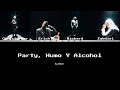 CNCO Party Humo Y Alcohol Lyrics Español English mp3