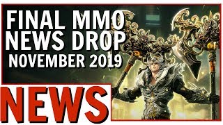 Final MMO News Drop Nov 2019: B&S, ESO, FFXIV, A:IR, BDO and More
